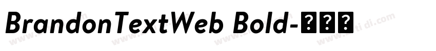BrandonTextWeb Bold字体转换 BrandonTextWeb Bold字体转换